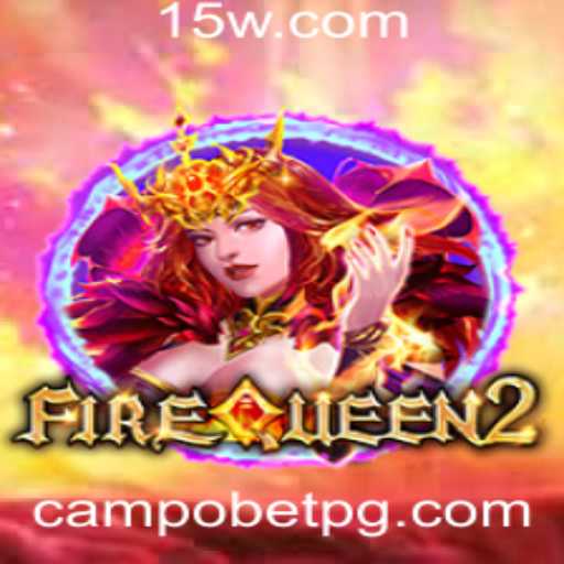 FireQueen2: Um Mergulho no Mundo Encantado de Campobet