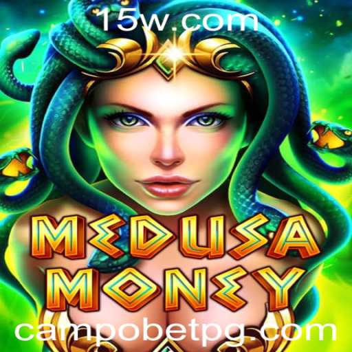 Descubra o Fascinante Jogo MedusaMoney no Campobet