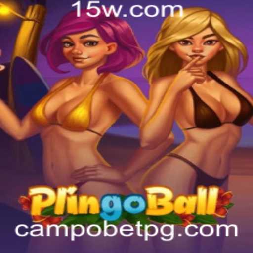 Explorando o Mundo do Plingoball: O Jogo Inovador que Conquista Campobet